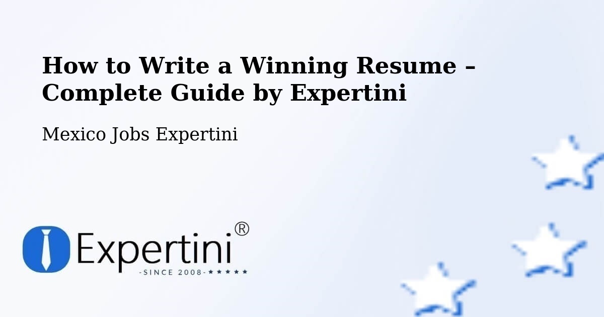 Resume Writing Guide for Job Seekers – Zozocolco De Hidalgo - Zozocolco De Hidalgo, Mexico Jobs Expertini