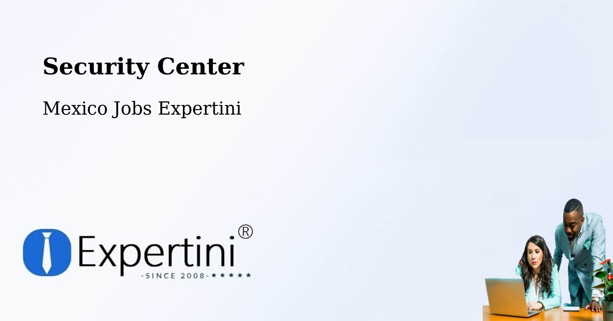 Security & Compliance – Zozocolco De Hidalgo - Mexico Jobs Expertini